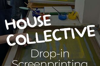 House Collective screenprinting